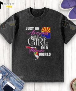 Alt Text: Top Just An Arizona Girl In A Florida World washed t-shirt, showcasing a stylish design perfect for casual wear.