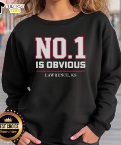Top Kansas No. 1 Is Obvious Lawrence KS sweatshirt featuring vibrant graphics and cozy fabric for fans.