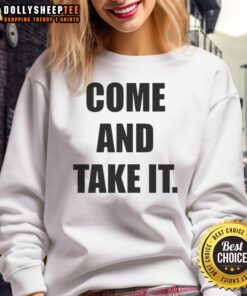 Top Kiernan Shipka Come And Take It Sweatshirt featuring stylish design and comfortable fit, perfect for casual wear.
