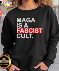 Top Maga Is A Fascist Cult Sweatshirt featuring bold text design in a trendy style, perfect for statement fashion.