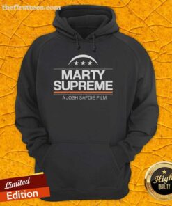 Top Marty Supreme A Josh Safdie Film hoodie featuring bold graphics and a stylish design for fans of the film.