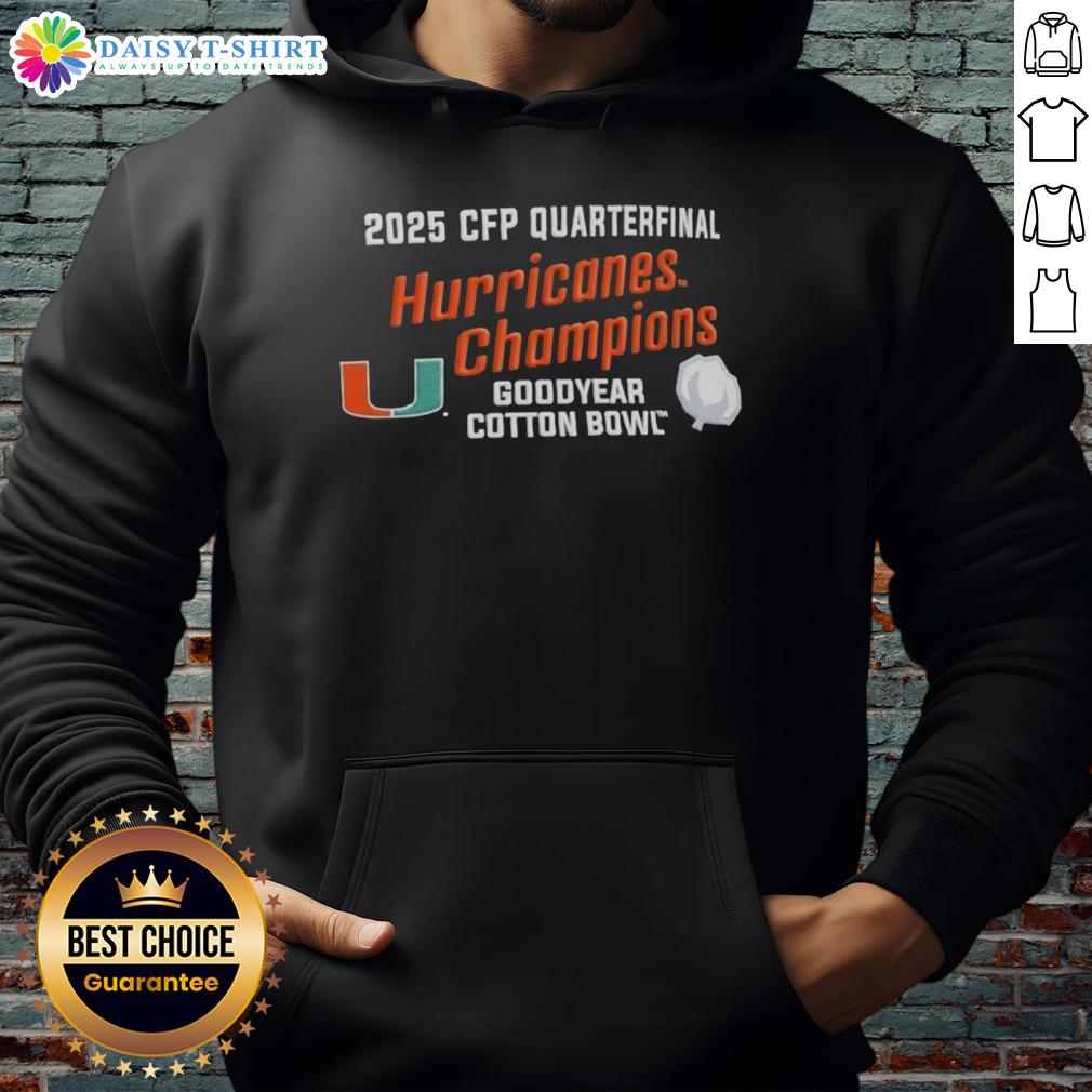 Top Miami Hurricanes 2025 Cfp Quarterfinal Cotton Bowl Champions Hoodie Top Miami Hurricanes 2025 CFP Quarterfinal Cotton Bowl Champions hoodie showcasing team pride and championship spirit.