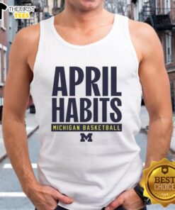 Top Michigan Wolverines April Habits tank top featuring the iconic team logo and vibrant colors, perfect for fans.