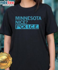 Top Minnesota Nice Fck Ice Ladies Tee featuring a bold graphic design, perfect for showcasing Minnesota pride.
