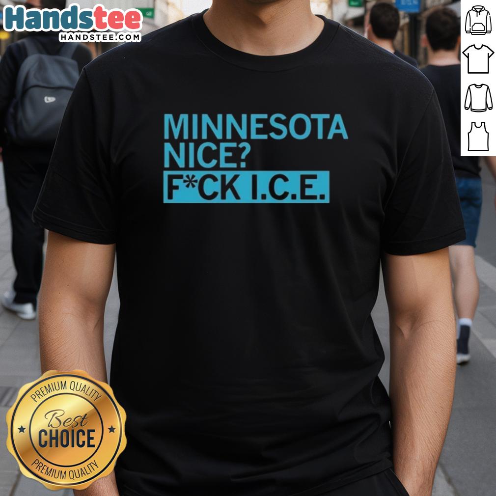 top-minnesota-nice-fck-ice-t-shirt Top Minnesota Nice Fck Ice T-Shirt featuring a bold graphic design perfect for cold weather enthusiasts.