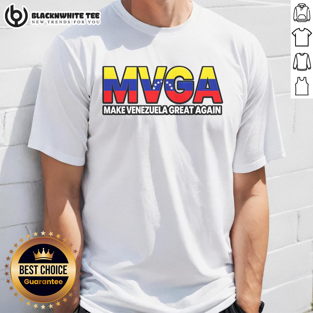 Top Mvga Make Venezuela Great Again T Shirt Top Mvga Make Venezuela Great Again T-Shirt featuring bold letters and vibrant colors, perfect for patriotic supporters.