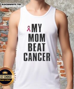 Top My Mom Beat Cancer Pink Ribbon Tank Top celebrating cancer survival with a vibrant pink design for awareness.