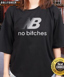 Top No Bitches NB Ladies Tee featuring a stylish design ideal for casual outfits and expressing confidence.