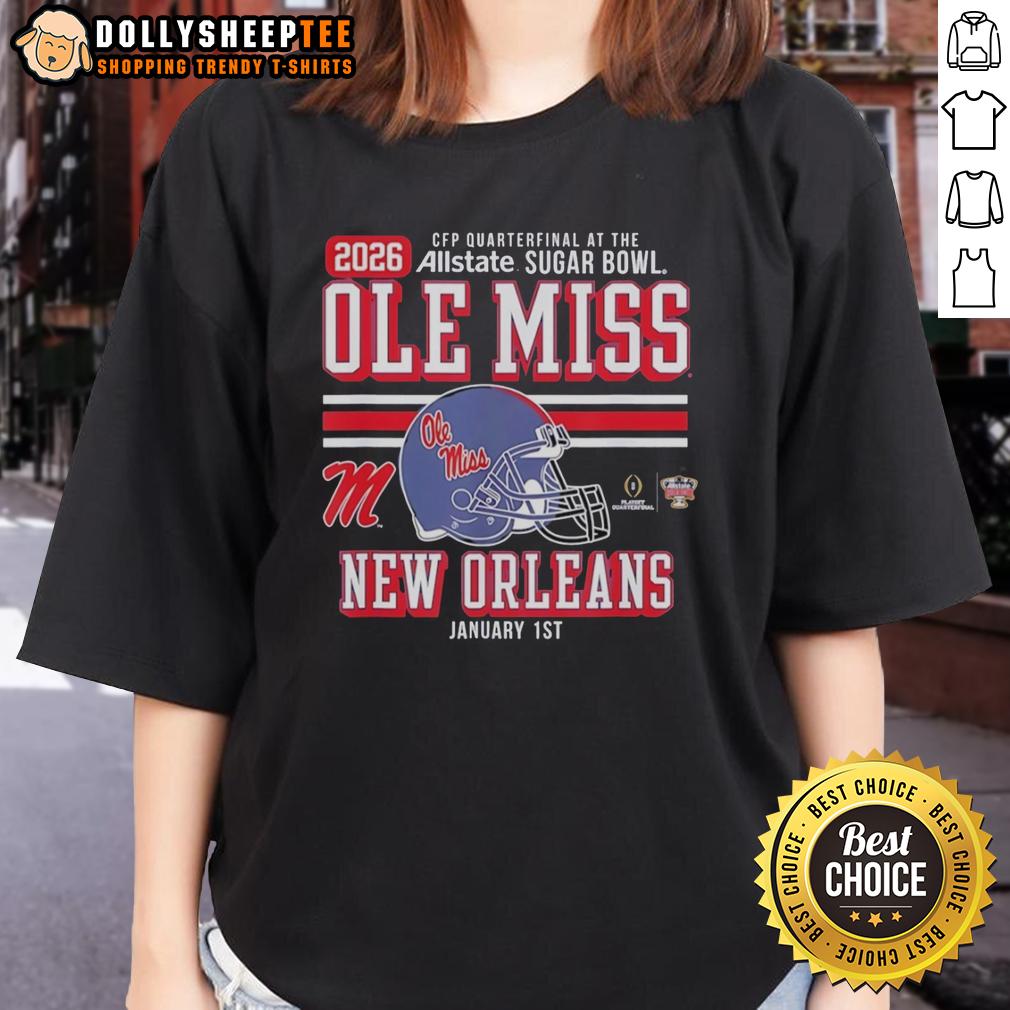 Top Ole Miss Rebels CFP Quarterfinal At The Allsate Sugar Bowl 2025 2026 Ladies-Tee Top Ole Miss Rebels CFP Quarterfinal at the Allstate Sugar Bowl 2025-2026 Ladies Tee showcasing team spirit and style.