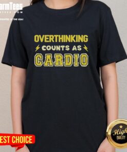 Top Overthinking Counts As Cardio Ladies Tee featuring a stylish design for women who embrace humor in fitness.