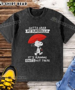 Top Peanuts Snoopy 'Gotta Grab My Dumbrella' T-Shirt featuring a playful design perfect for rainy day humor.