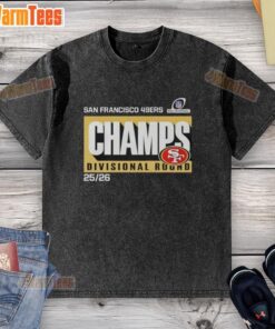 2026 NFC Divisional Round Champions San Francisco 49ers washed t-shirt showcasing team pride and victory.