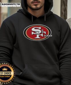 Top San Francisco 49ers So Fucked hoodie featuring bold graphics, perfect for fans showing team spirit and attitude.
