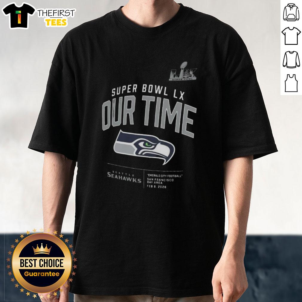 top-seattle-seahawks-super-bowl-lx-our-time-2026-t-shirt-1 Alt Text: Top Seattle Seahawks Super Bowl LX Our Time 2026 T-Shirt featuring team colors and logo, perfect for fans.