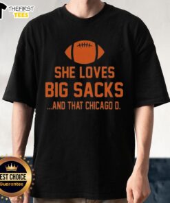 Alt Text: Top She Loves Big Sacks And That Chicago D T-Shirt displayed on a mannequin, showcasing a trendy and playful design.