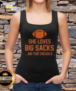 Top She Loves Big Sacks and That Chicago D Tank Top featuring a stylish design perfect for casual outings.