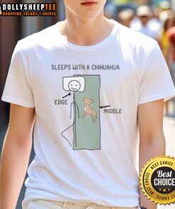 Top Sleeps With A Chihuahua T-Shirt featuring a playful design of a Chihuahua, perfect for dog lovers and cozy nights.