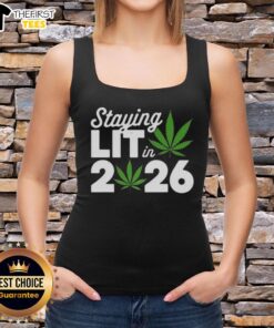 Top Staying Lit in 2026 marijuana meme tank top featuring a humorous cannabis graphic design.