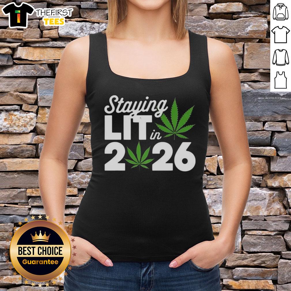 top-staying-lit-in-2026-marijuana-meme-tank-top Top Staying Lit in 2026 marijuana meme tank top featuring a humorous cannabis graphic design.