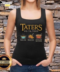 Top Taters Po-Ta-Toes tank top featuring fun potato cooking phrases for food lovers and culinary enthusiasts.