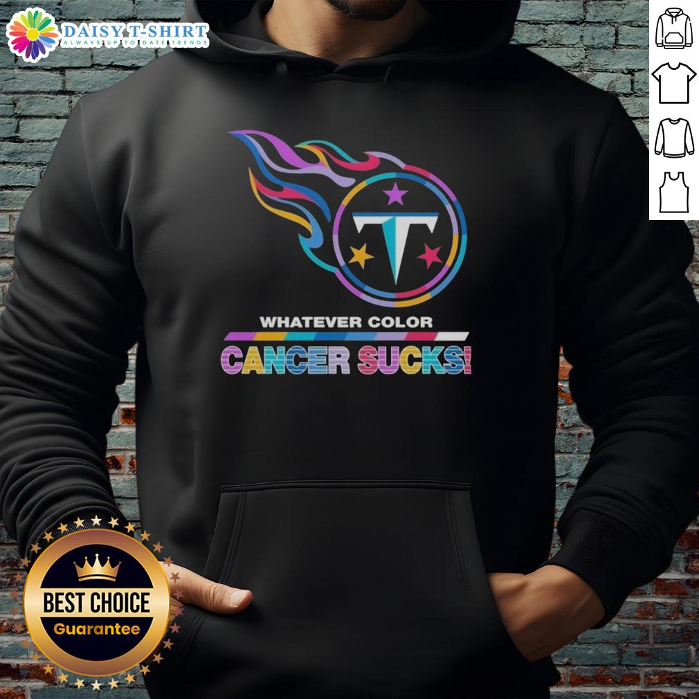 Top Tennessee Titans Football Whatever Color Cancer Sucks Logo Colors Hoodie Top Tennessee Titans football hoodie featuring colorful 'Cancer Sucks' logo, perfect for fans and supporters.