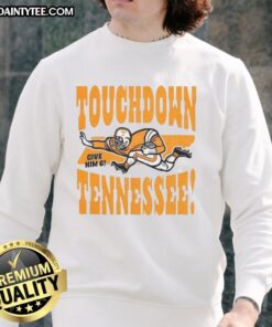 Vintage Tennessee Volunteers football sweatshirt celebrating touchdowns with 'Give Him Six' slogan in orange and white.