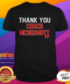 Top Thank You Coach McDermott T-Shirt featuring a bold design and vibrant colors, perfect for fans and supporters.