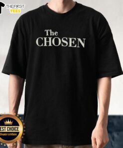 Top The Chosen T-Shirt featuring a stylish design, perfect for fans of the series and casual wear enthusiasts.