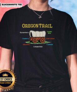 Top the Oregon Trail tee featuring humorous references to dysentery, snake bites, cholera, and starvation for adventure lovers.