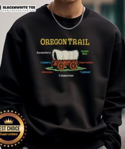 Alt Text: Top the Oregon Trail sweatshirt featuring dysentery, snake bite, cholera, and starvation themes in a vintage design.