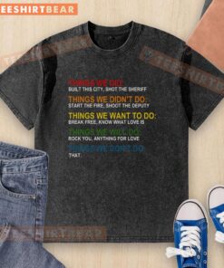 Top Things We Didnt Want Will Won't Do Washed T-Shirt in casual style, featuring unique graphics and soft fabric.
