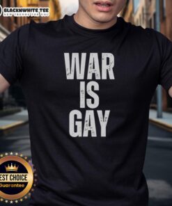 Top War Is Gay T-Shirt featuring bold rainbow text on a black background promoting LGBTQ+ pride and activism.