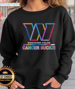 Cozy sweatshirt featuring the Washington Commanders logo and colorful 'Cancer Sucks' design, perfect for fans.