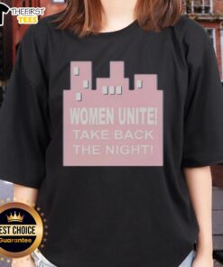 Top Women Unite Take Back The Night Ladies Tee showcasing empowerment and solidarity in women's rights movement.