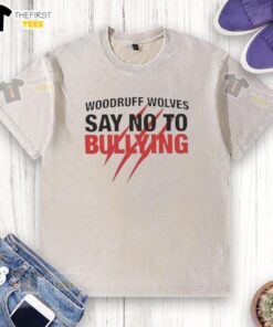 Top Woodruff Wolves Say No to Bullying washed t-shirt featuring a bold anti-bullying message and school logo.