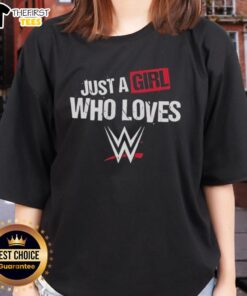 Top WWE Just A Girl Who Loves Wrestling Ladies Tee featuring a stylish design for female wrestling fans.