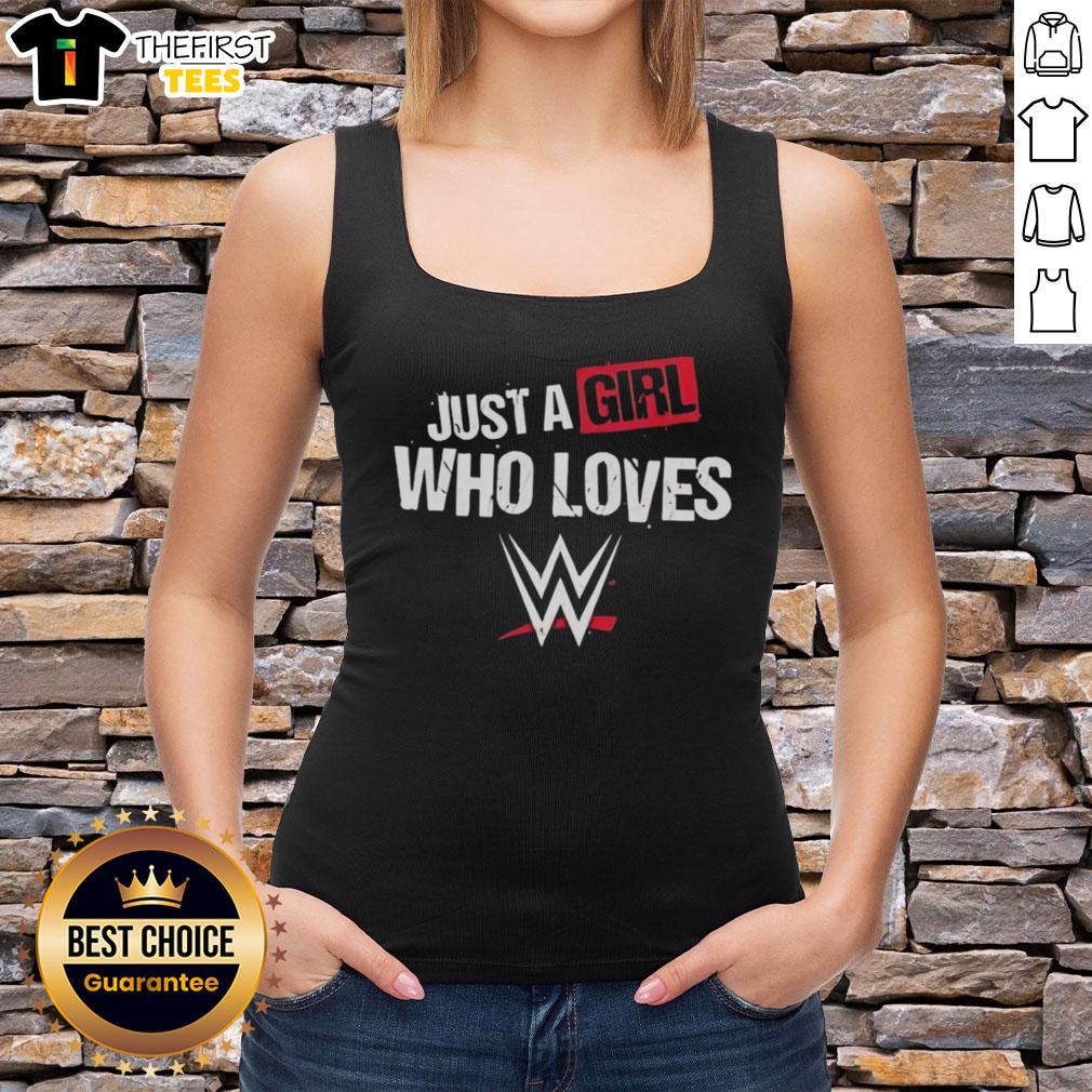 top-wwe-just-a-girl-who-loves-wrestling-tank-top Stylish tank top reading 'Just a Girl Who Loves Wrestling,' perfect for WWE fans and casual wear.