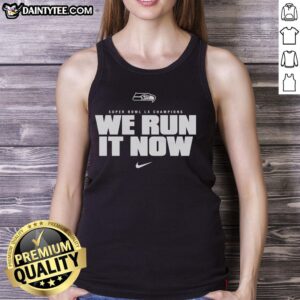 Alt Text: Awesome Seattle Seahawks Super Bowl LX Champions tank top featuring 'We Run It Now' logo design.