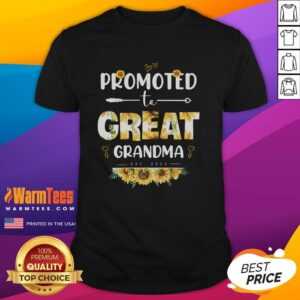 Hot Promoted To Great Grandma Flower T-Shirt featuring vibrant floral designs perfect for proud grandmothers.