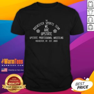 Alt Text: Nice The Rochester Sports Team Upstate Professional Wrestling T-Shirt featuring bold graphics and vibrant colors.