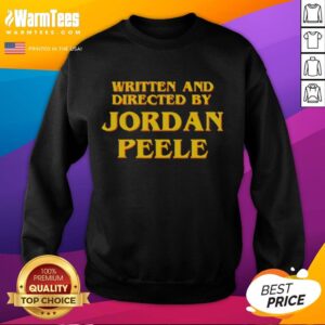 Good Written and Directed by Jordan Peele sweatshirt featuring a stylish design and bold text in vibrant colors.