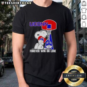 Premium Peanuts Snoopy Forever Win Or Lose UConn Huskies Basketball T-Shirt featuring Snoopy and basketball graphics.