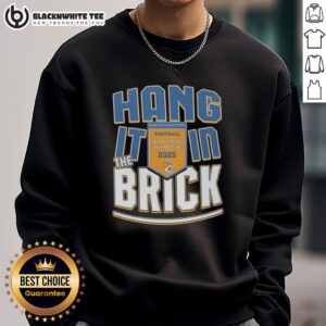 Top Hang It In The Brick Bobcat Collective Football National Champions 2025 Sweatshirt showcasing team pride and style.