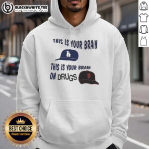 Premium Los Angeles Dodgers vs San Francisco Giants hoodie featuring 'This Is Your Brain On Drugs' graphic design.