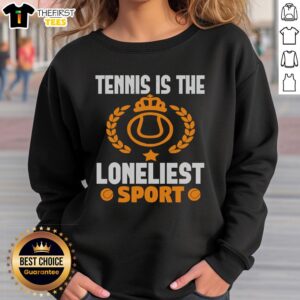 Official Tennis is the Loneliest Sport sweatshirt in black, showcasing a stylish design perfect for tennis enthusiasts.