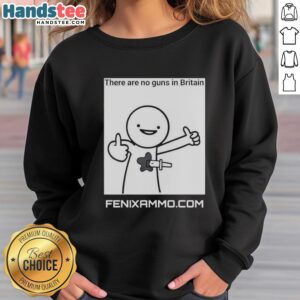 Official 'There Are No Guns in Britain' sketch meme sweatshirt showcasing humorous design and British culture.