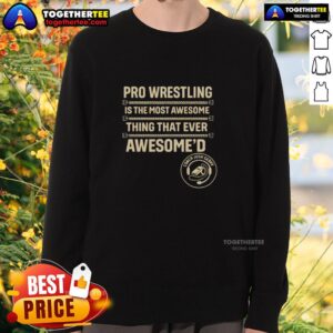 Stylish sweatshirt featuring 'Most Awesome Thing That Ever Awesomed' design by Nice Coach Josh Gerry, perfect for fans.