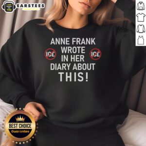Awesome Anne Frank sweatshirt featuring a quote from her diary, perfect for history lovers and literary fans.