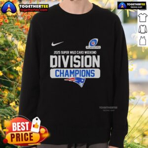 Alt Text: 2025 New England Patriots Super Wild Card Weekend Division Champions NFL sweatshirt, featuring team logo and vibrant design.