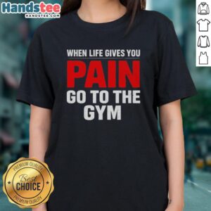 Premium Ladies Tee featuring 'When Life Gives You Lemons, Go To The Gym' motivational quote for fitness enthusiasts.
